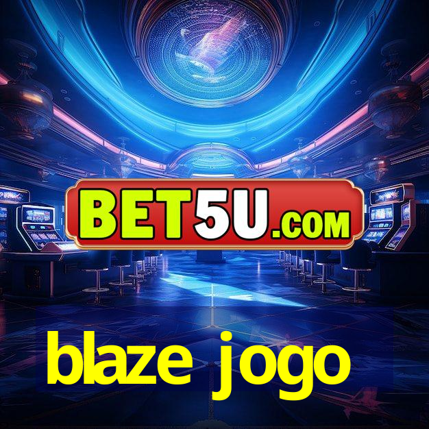 blaze jogo