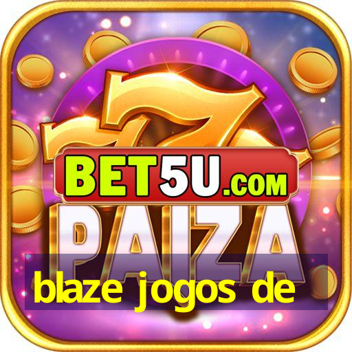 blaze jogos de