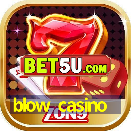 blow casino