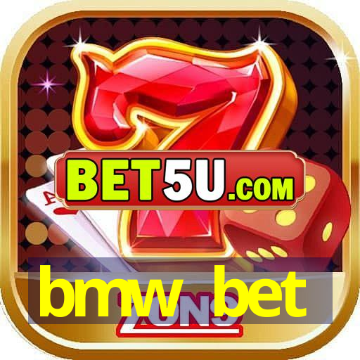 bmw bet