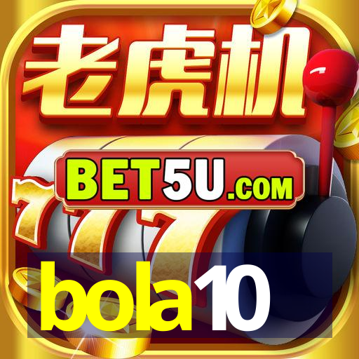 bola10