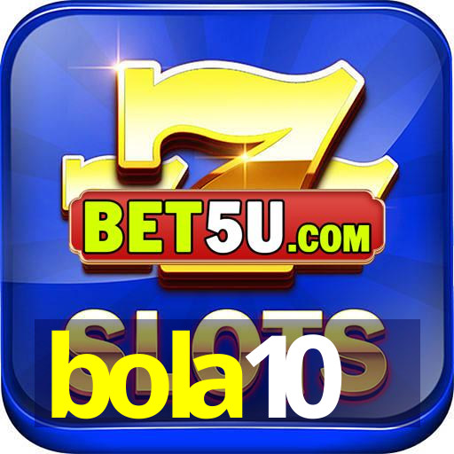 bola10