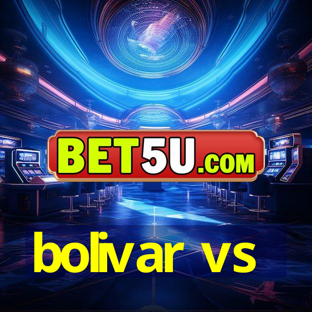 bolivar vs