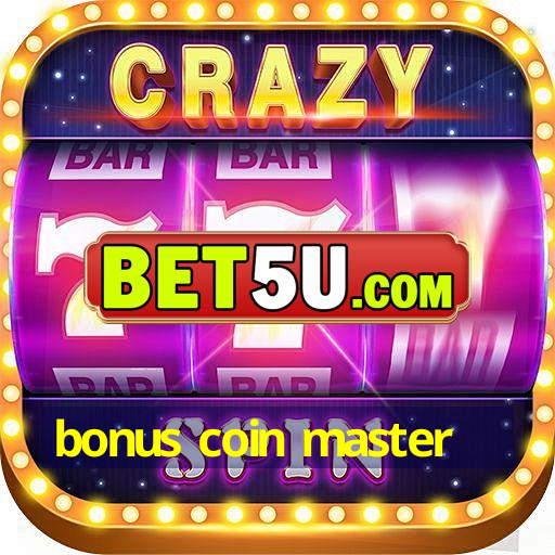 bonus coin master