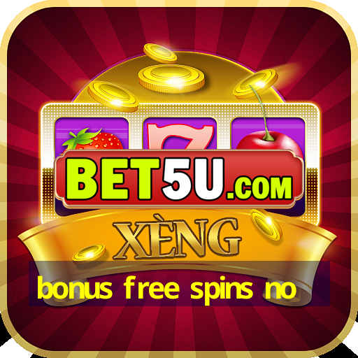 bonus free spins no