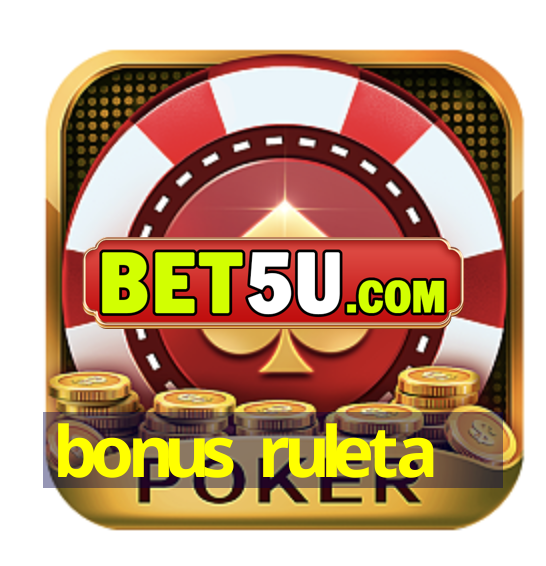 bonus ruleta