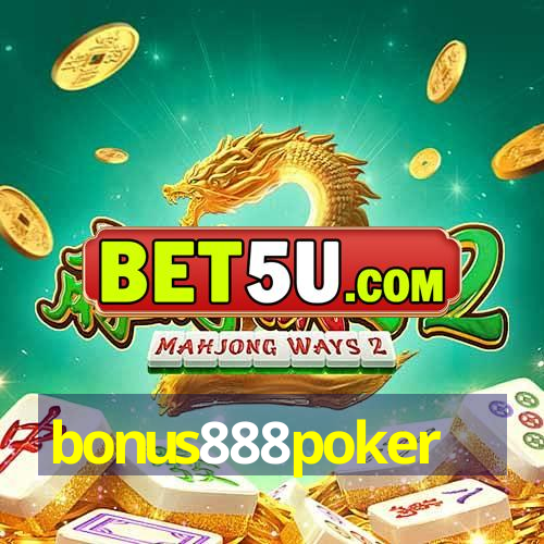 bonus888poker