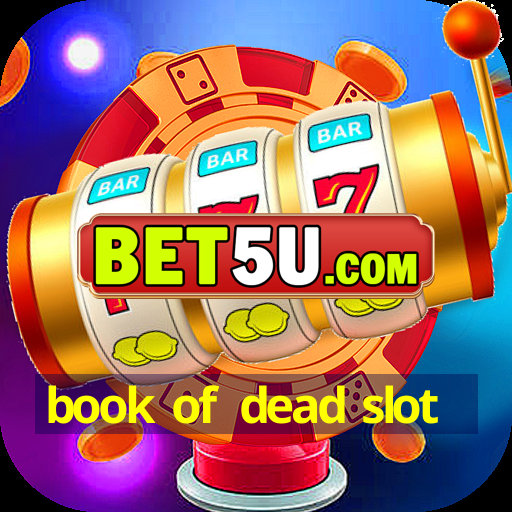 book of dead slot