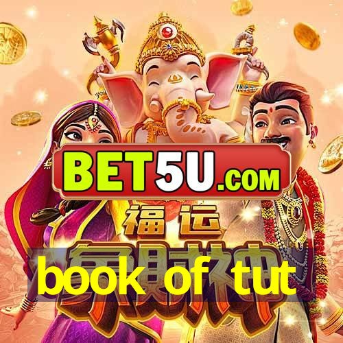 book of tut