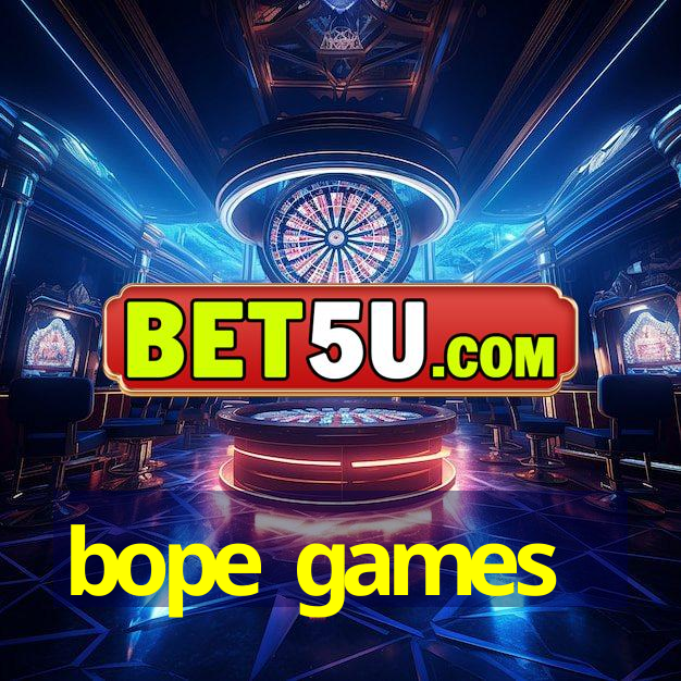 bope games