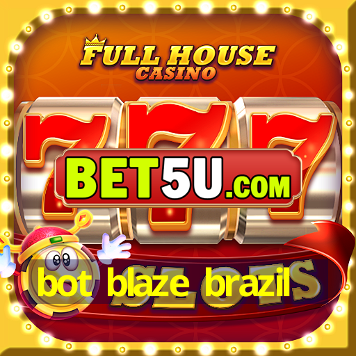 bot blaze brazil