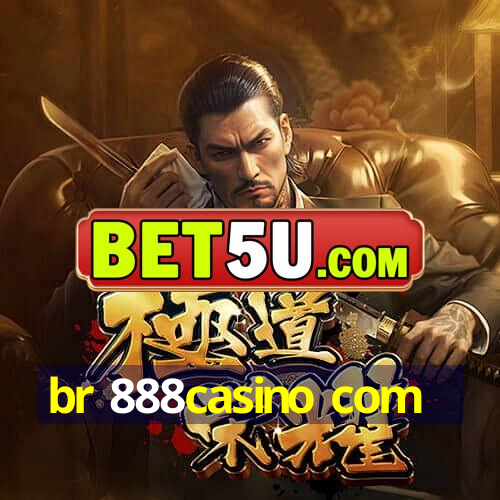 br 888casino com