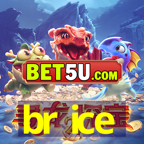 br ice