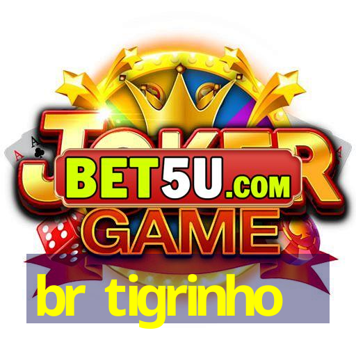 br tigrinho