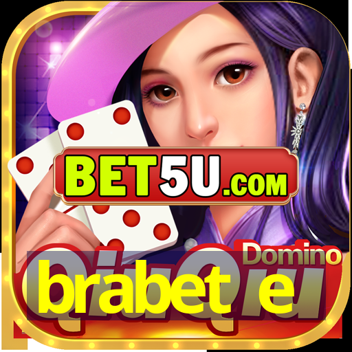 brabet e