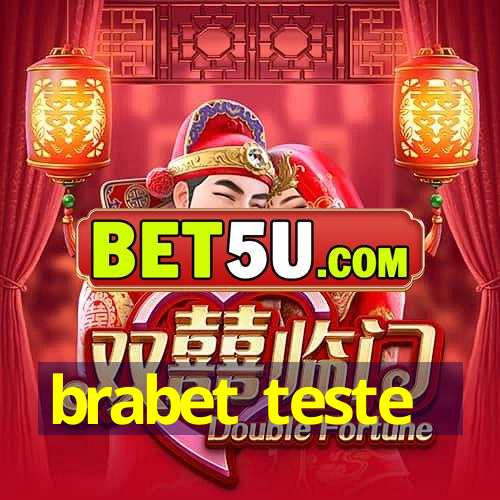 brabet teste