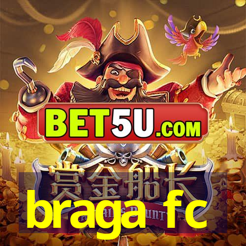 braga fc