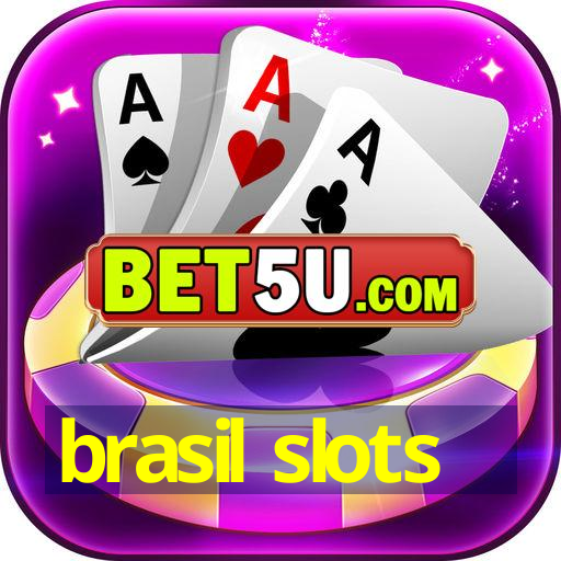 brasil slots