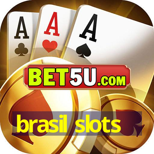 brasil slots