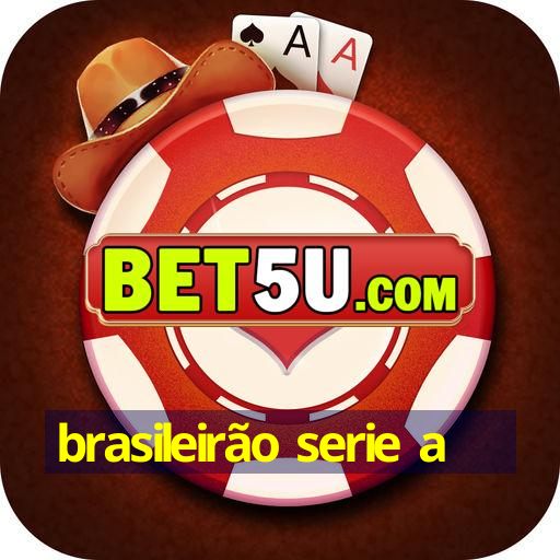 brasileirão serie a