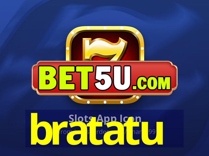 bratatu