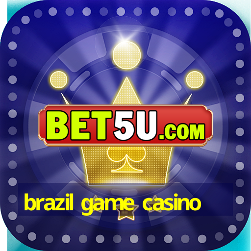 brazil game casino