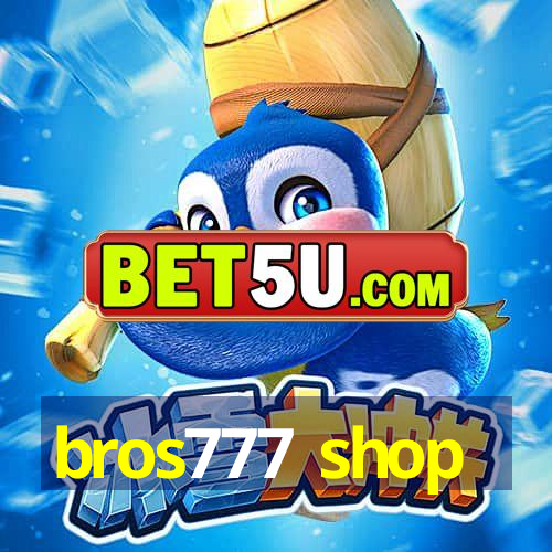 bros777 shop