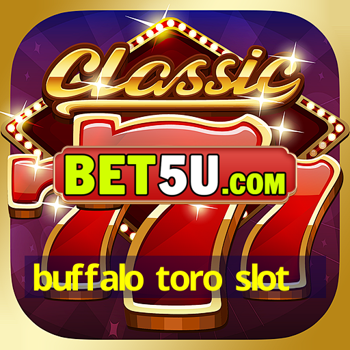 buffalo toro slot