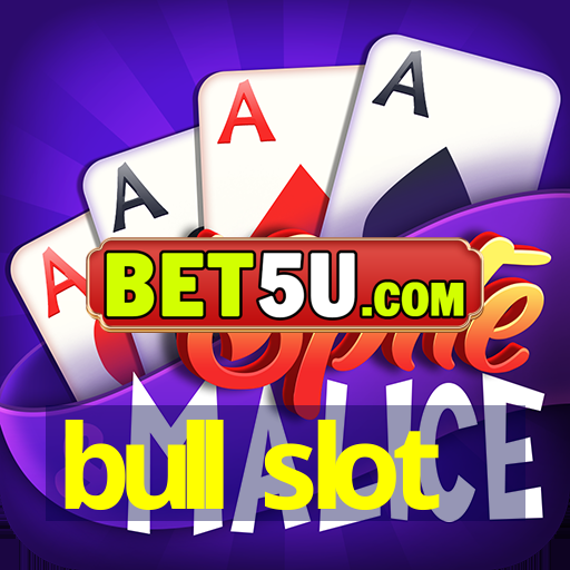 bull slot