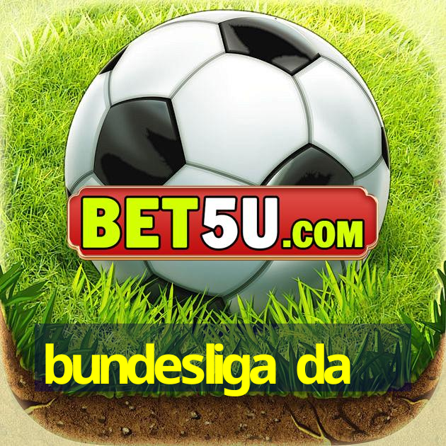 bundesliga da