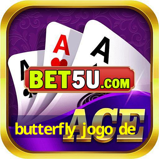 butterfly jogo de