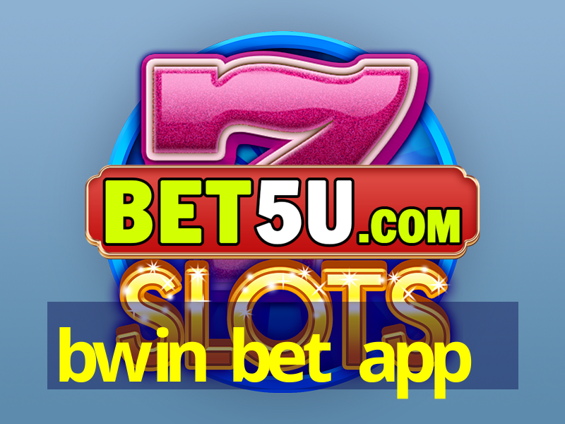 bwin bet app