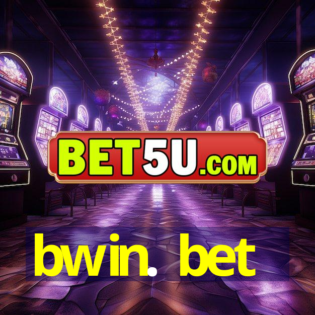 bwin. bet