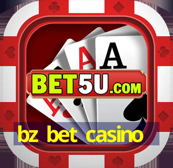 bz bet casino