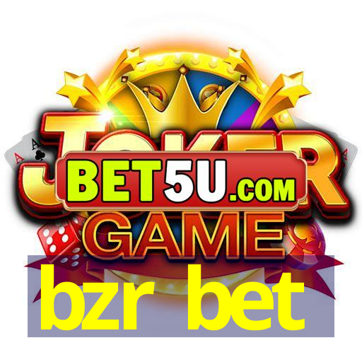 bzr bet