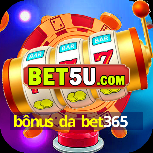 bônus da bet365