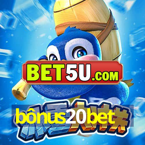 bônus20bet