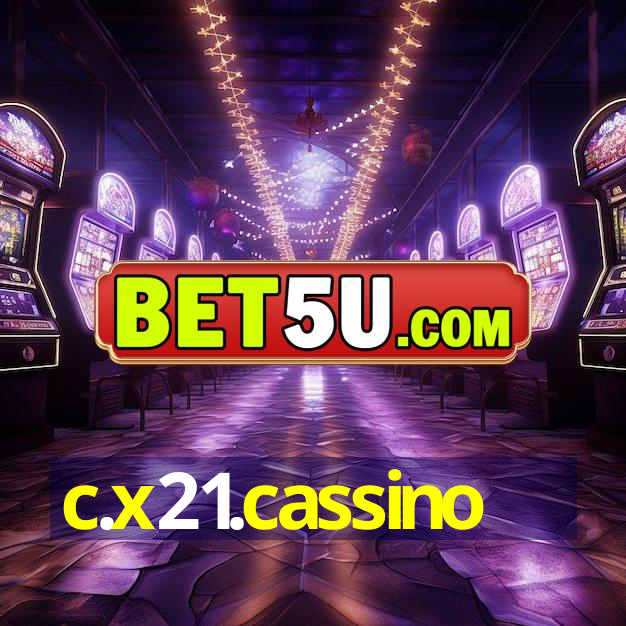 c.x21.cassino