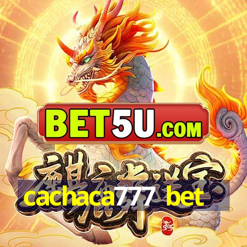 cachaca777 bet