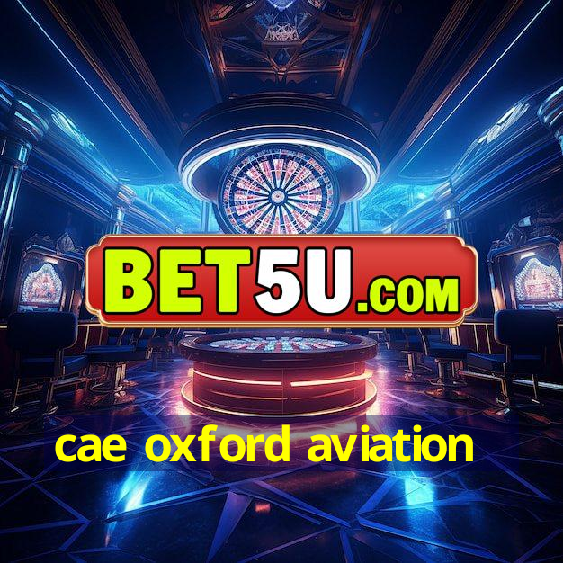 cae oxford aviation