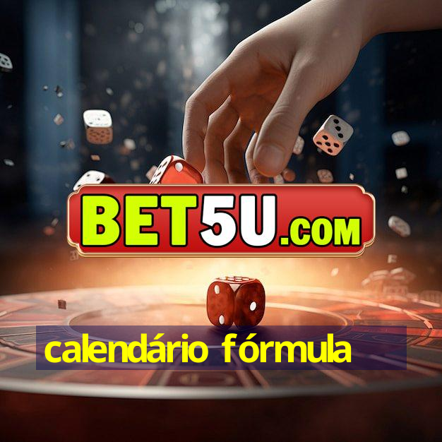 calendário fórmula