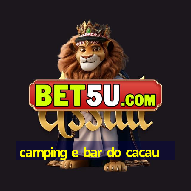 camping e bar do cacau