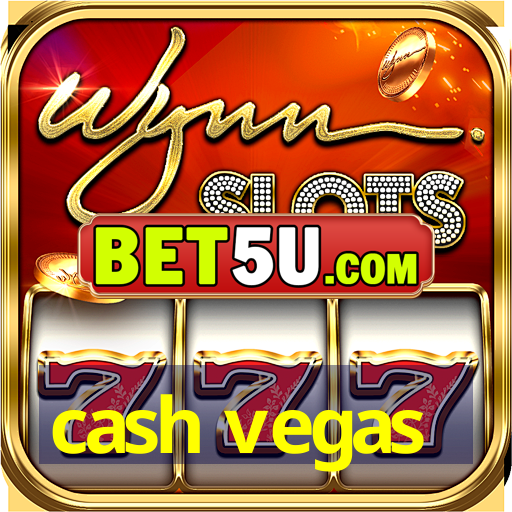 cash vegas