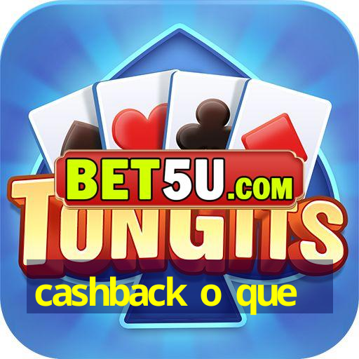 cashback o que