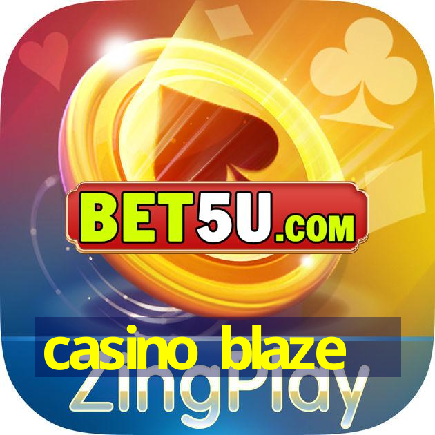 casino blaze