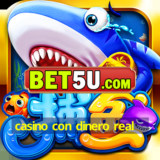 casino con dinero real