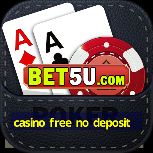 casino free no deposit