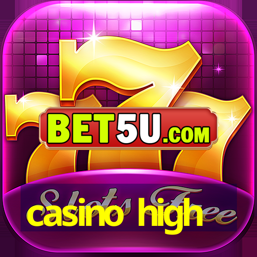 casino high