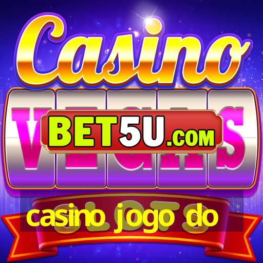 casino jogo do