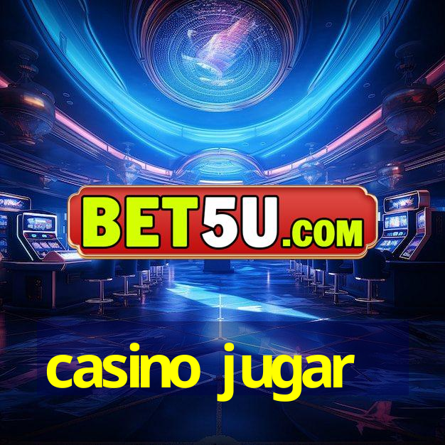 casino jugar